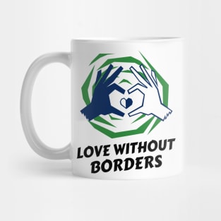 Let's Love Unconditionally ! Mug